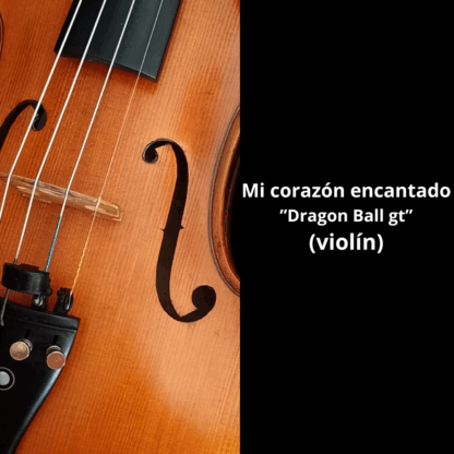 MI CORAZON ENCANTADO-VIOLIN