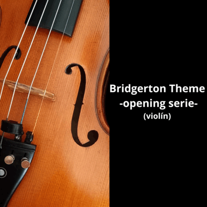 BRIDGERTON THEME OPENING-VIOLIN